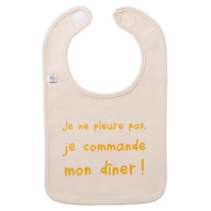 Bavoir à message "Je ne pleure pas je commande mon dîner", vendu par Rêves de fil.