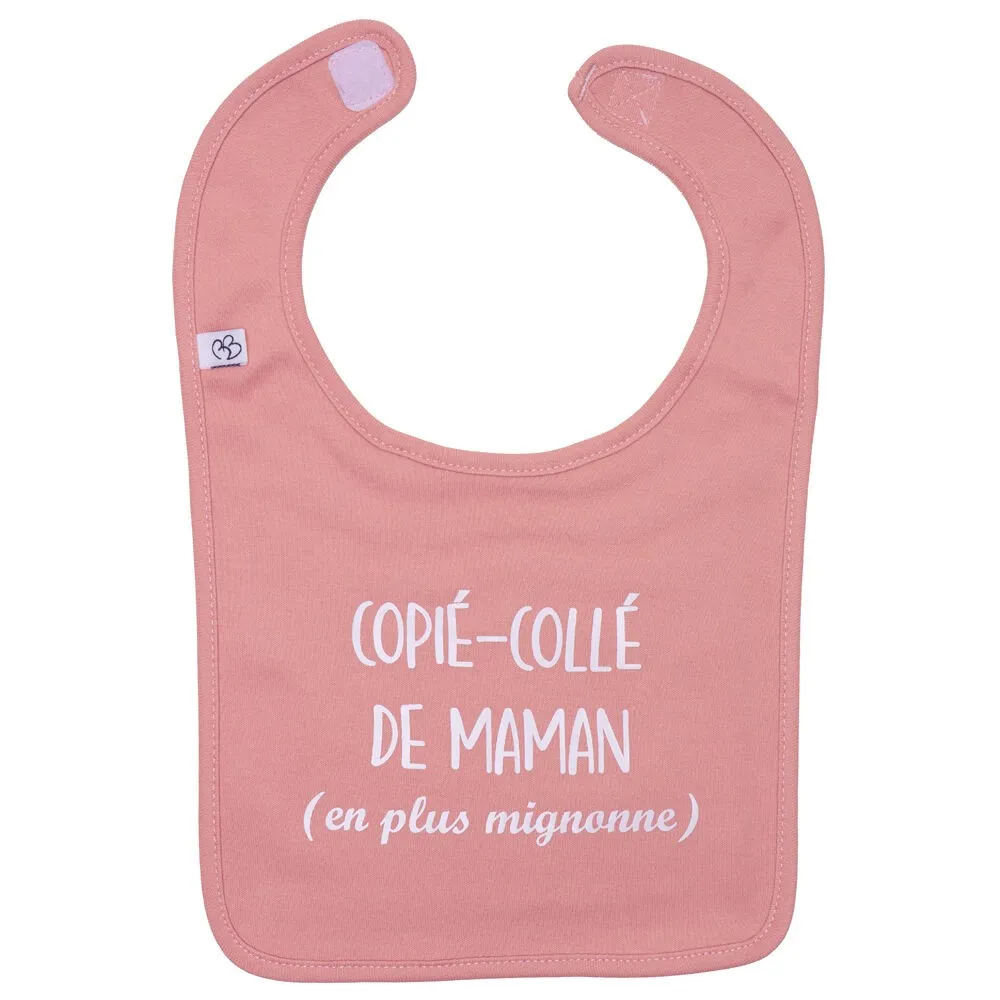 Bavoir à message humour « Copié-Collé de Maman… » rose thé